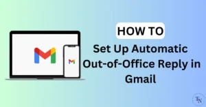 Set Up Automatic Out-of-Office Reply in Gmail