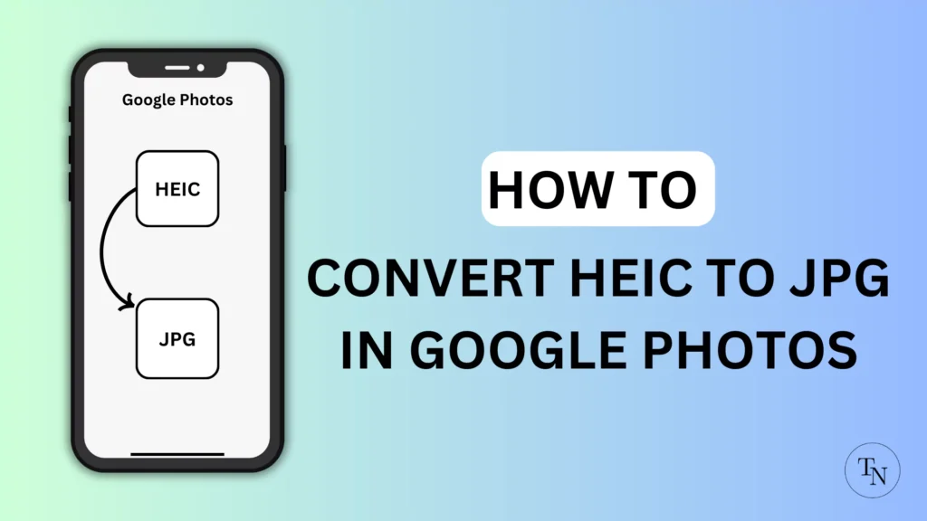 How to Convert HEIC Photos to JPG in Google Photos