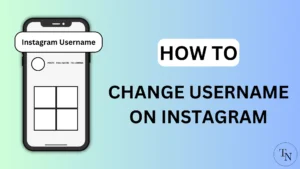 How To Change Username On Instagram in 2024