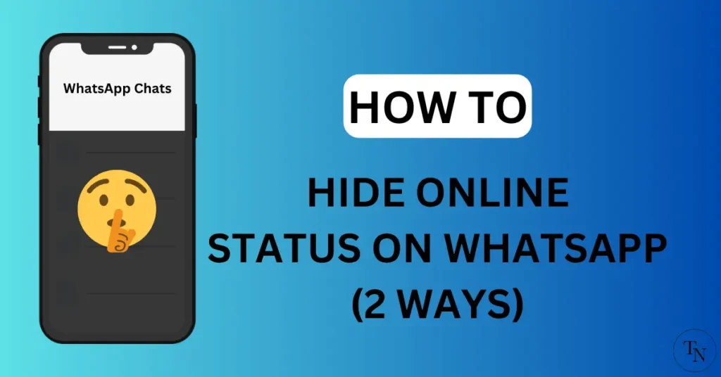 How-To-Hide-Online-Status-On-WhatsApp-2025